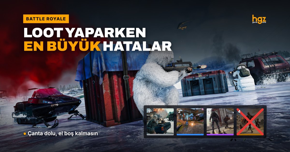 Battle Royale Oyunlarında Loot Yaparken Yapılan En Büyük Hatalar