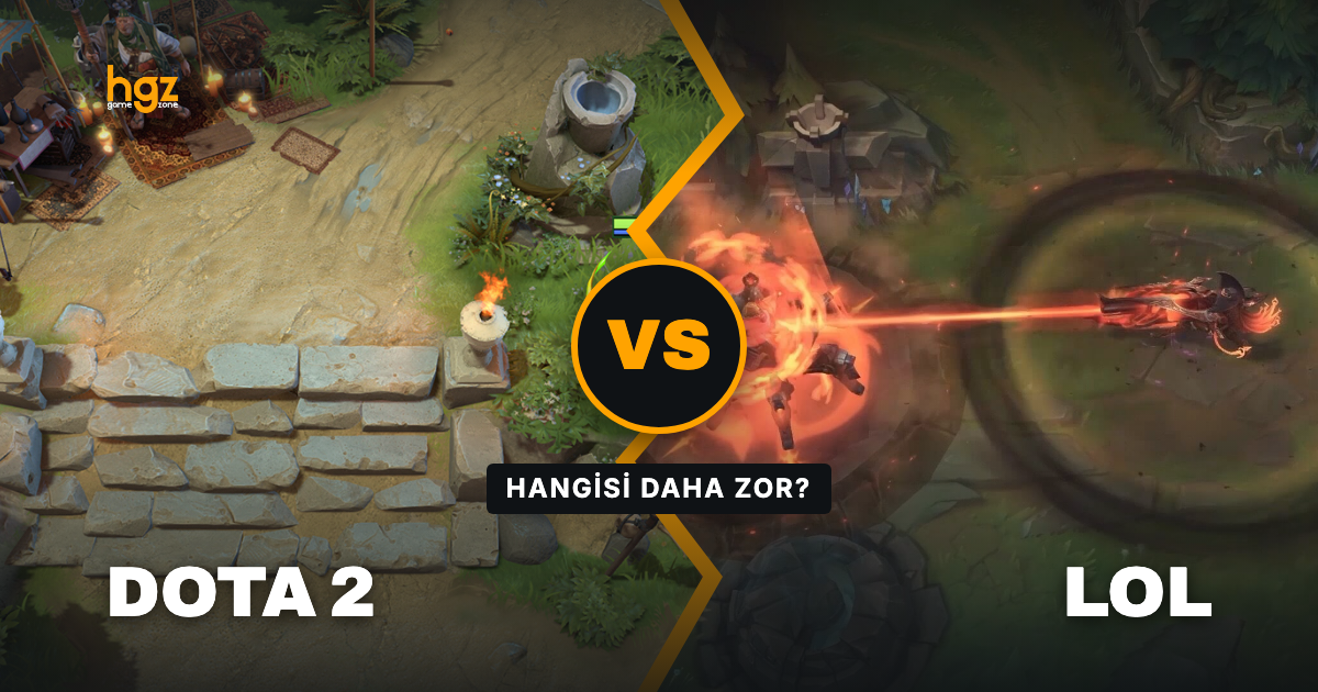 Dota 2 mi, LoL mü? Hangi MOBA Oyunu Daha Zor?