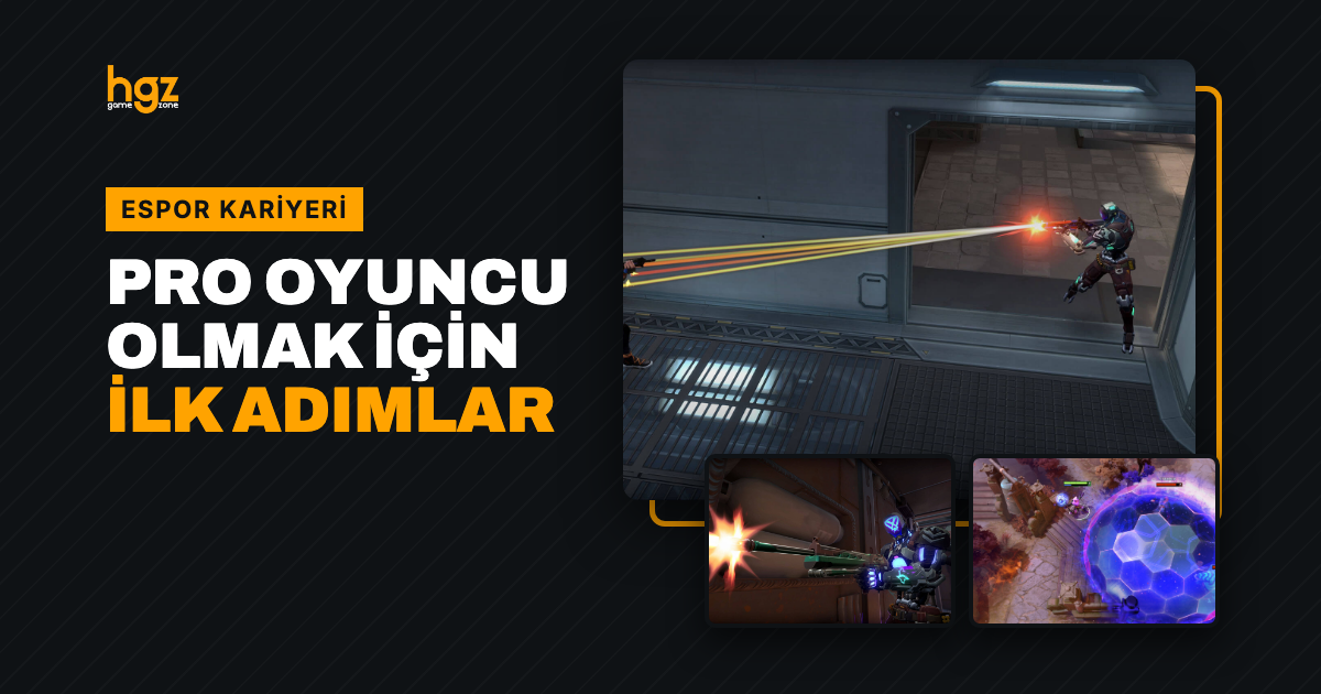 Profesyonel Espor Oyuncusu Olmak İçin Nereden Başlamalı?